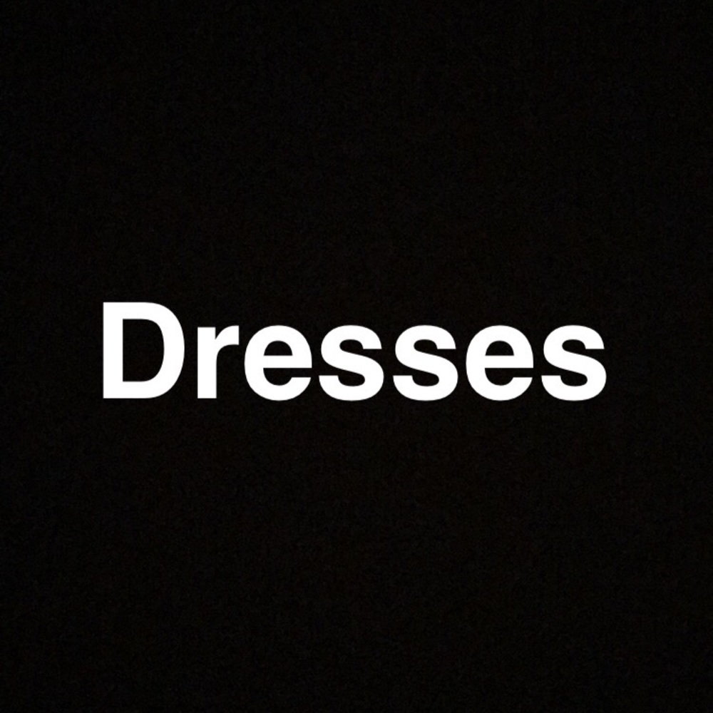 Dresses